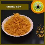 Tikha Sev 250gms/500gms