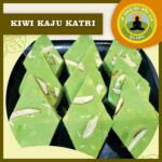 Kiwi Kaju Katri