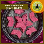 Cranberry Kaju Katri